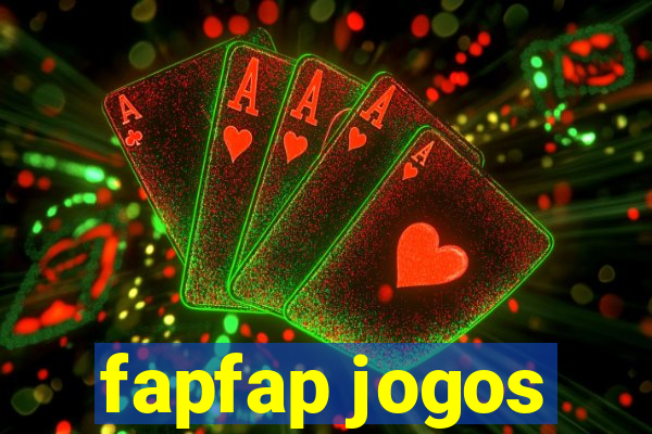 fapfap jogos